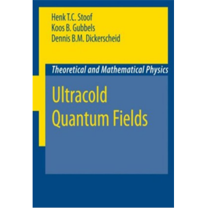 Ultracold Quantum Fields